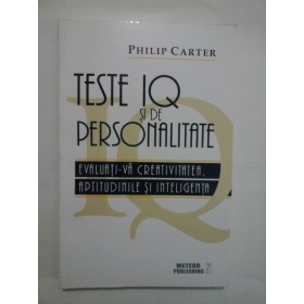  TESTE  IQ  SI  DE  PERSONALITATE  -  PHILIP  CARTER